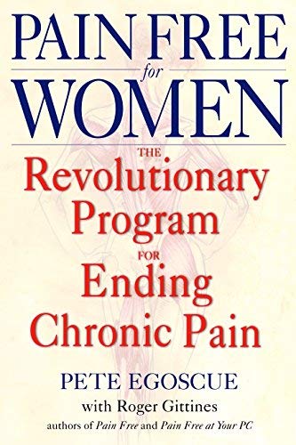 Pain Free for Women By Egoscue Pete Gittines Roger